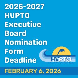 2026-2027 HVPTO Executive Board Nomination Form Deadline - February 6, 2026